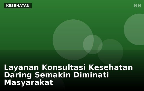 Layanan Konsultasi Kesehatan Daring Semakin Diminati Masyarakat