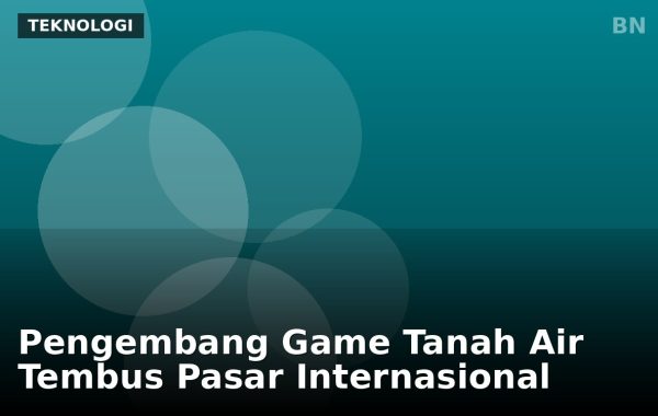 Pengembang Game Tanah Air Tembus Pasar Internasional
