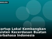 Startup Lokal Kembangkan Asisten Kecerdasan Buatan Berbahasa Indonesia